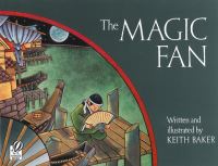 Book Cover for The Magic Fan by Keith Baker