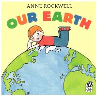 Book Cover for Our Earth by Anne Rockwell