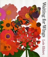 Book Cover for Waiting for Wings by Lois Ehlert