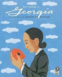 Book Cover for My Name Is Georgia by Jeanette Winter