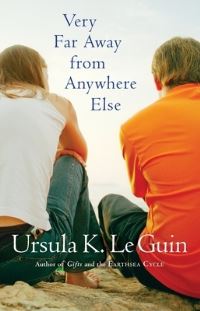Book Cover for Very Far Away from Anywhere Else / Ursula K. Le Guin by Ursula K Le Guin