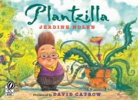 Book Cover for Plantzilla by Jerdine Nolen, Brian Keliher