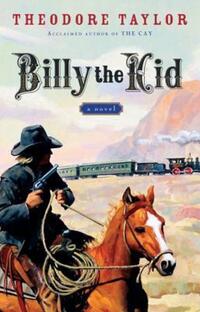 Book Cover for Billy the Kid by Theodore Taylor