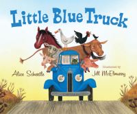 Book Cover for Little Blue Truck by Alice Schertle, Jill McElmurry