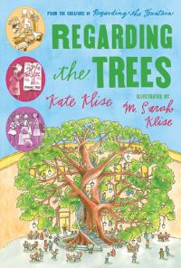 Book Cover for Regarding the Trees by M Sarah Klise, Kate Klise