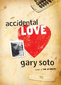 Book Cover for Accidental Love by Gary Soto
