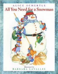 Book Cover for All You Need for a Snowman by Alice Schertle