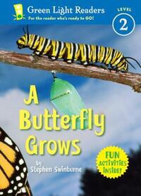 Book Cover for A Butterfly Grows by Stephen R. Swinburne
