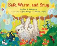Book Cover for Safe, Warm, and Snug by Stephen Swinburne