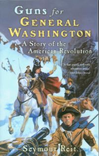 Book Cover for Guns for General Washington by Seymour Reit
