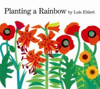 Book Cover for Planting a Rainbow by Lois Ehlert