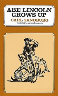 Book Cover for Abe Lincoln Grows Up by Carl Sandburg