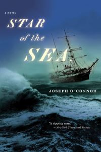 Book Cover for Star of the Sea by Joseph OConnor