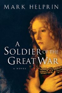 Book Cover for A Soldier of the Great War by Mark Helprin