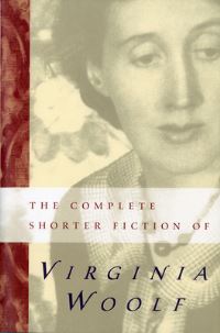 Book Cover for The Complete Shorter Fiction of Virginia Woolf by Virginia Woolf, Susan Dick
