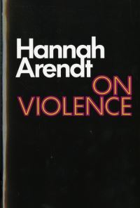 Book Cover for On Violence by Hannah Arendt