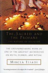 Book Cover for The Sacred and the Profane by Mircea Eliade