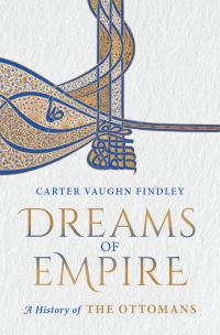 Book Cover for Dreams of Empire by Carter V Findley