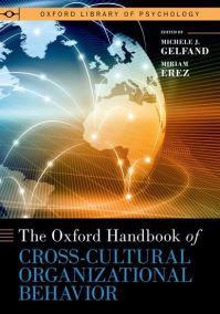 Book Cover for The Oxford Handbook of Cross-Cultural Organizational Behavior by Michele J Gelfand, Miriam Erez