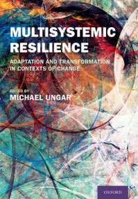 Book Cover for Multisystemic Resilience by Michael Ungar
