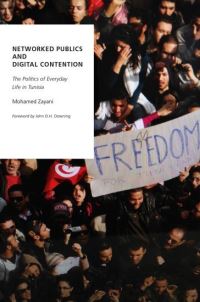 Book Cover for Networked Publics and Digital Contention by Mohamed Zayani