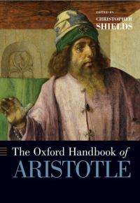 Book Cover for The Oxford Handbook of Aristotle by Christopher Tutor and Fellow of Lady Margaret Hall and Professor of Classical Philosophy, Tutor and Fellow of Lady Ma Shields