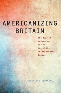Book Cover for Americanizing Britain by Genevieve Abravanel
