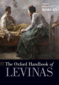 Book Cover for The Oxford Handbook of Levinas by Michael L. Morgan