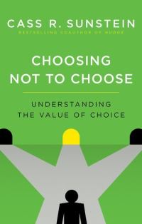 Book Cover for Choosing Not to Choose by Cass R Sunstein
