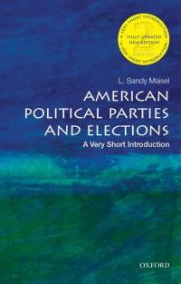 Book Cover for American Political Parties and Elections by Louis Sandy Maisel