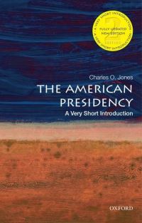 Book Cover for The American Presidency by Charles O Jones