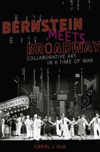 Book Cover for Bernstein Meets Broadway by Carol J Oja