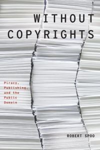 Book Cover for Without Copyrights by Robert E Spoo