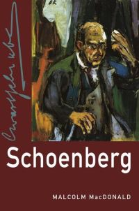 Book Cover for Schoenberg by Malcolm MacDonald