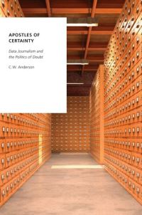Book Cover for Apostles of Certainty by C W Anderson