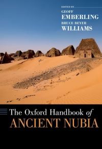 Book Cover for The Oxford Handbook of Ancient Nubia by Geoff Associate Research Scientist, Associate Research Scientist, Kelsey Museum of Archaeology, University of Michi Emberling