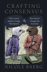 Book Cover for Crafting Consensus by Nicole Assistant Professor in Government, Assistant Professor in Government, University of Essex Baerg