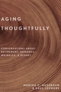 Book Cover for Aging Thoughtfully by Martha Craven Nussbaum, Saul Levmore