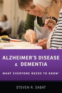 Book Cover for Alzheimer's Disease and Dementia by Steven R. Sabat