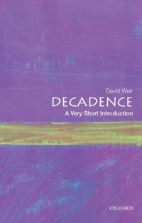 Book Cover for Decadence by David Weir