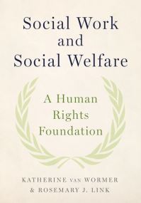 Book Cover for Social Work and Social Welfare by Katherine S Van Wormer, Rosemary J Link