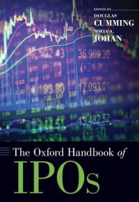 Book Cover for The Oxford Handbook of IPOs by Douglas Professor of Finance and Entrepreneurship and Ontario Research Chair, Professor of Finance and Entrepreneursh Cumming