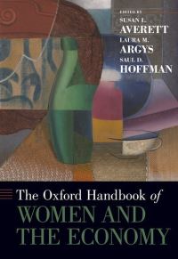 Book Cover for The Oxford Handbook of Women and the Economy by Susan L Charles A Dana Professor of Economics, Charles A Dana Professor of Economics, Lafayette College Averett