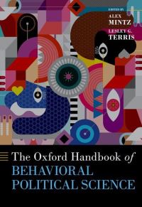 Book Cover for The Oxford Handbook of Behavioral Political Science by Alex Mintz, Lesley G Terris