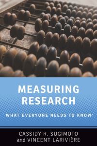 Book Cover for Measuring Research by Cassidy R. Sugimoto, Vincent Larivière