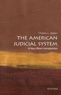 Book Cover for The American Judicial System by Charles L Zelden