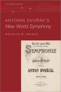 Book Cover for Antonín Dvorák's New World Symphony by Douglas W Shadle