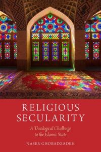 Book Cover for Religious Secularity by Naser Research Fellow, Research Fellow, The Institute for Social Justice, the Australian Catholic University Ghobadzadeh