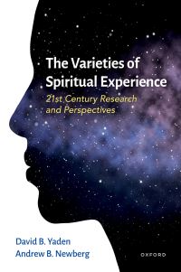 Book Cover for The Varieties of Spiritual Experience by David Bryce Yaden
