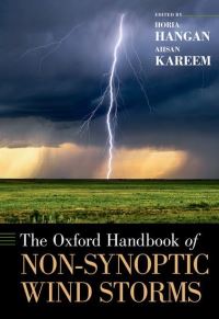 Book Cover for The Oxford Handbook of Non-Synoptic Wind Storms Hazards by Horia Hangan, Ahsan Kareem